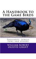 Handbook to the Game Birds