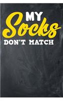 My Socks Don't Match