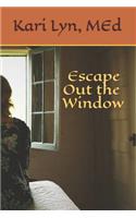 Escape Out the Window: An Exploration of the Limits of Psychological Suffering