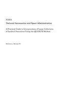 A Practical Guide to Interpretation of Large Collections of Incident Narratives Using the Quorum Method