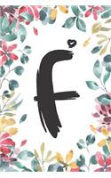 F: F Monogram Journal Personalized Floral Monogram Notebook for Women, Girls, School