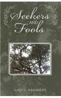 Seekers and Fools