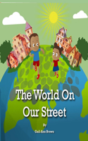 World on Our Street
