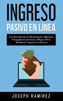 Ingresos Pasivos En Línea