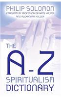 A-Z Spiritualism Dictionary