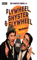 Flywheel, Shyster and Flywheel: The Complete Series 1-3