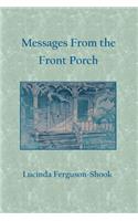 Messages From the Front Porch