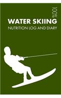 Water Skiing Sports Nutrition Journal: Daily Water Skiing Nutrition Log and Diary for Water Skier and Instructor