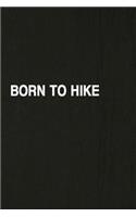 Born to Hike