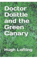 Doctor Dolittle and the Green Canary