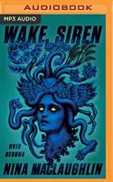 Wake, Siren