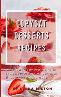 Copycat Desserts Recipes