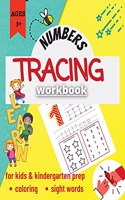 Tracing Numbers Workbook: Workbook for Kids Ages 3-5 Lots of Fun Learning to Trace and Coloring Activity Practice Kids Learning the Numbers from 0 to 9 !