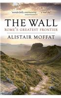 The Wall: Rome's Greatest Frontier