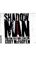 Shadow Man