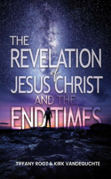 Revelation of Jesus Christ The End Times