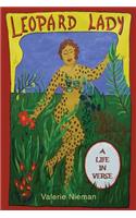 Leopard Lady: A Life in Verse