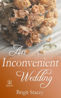 Inconvenient Wedding