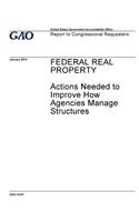 Federal real property, DHS and GSA need to strengthen the management of DHS headquarters consolidation