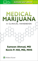 Medical Marijuana: A Clinical Handbook