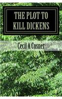 Plot To Kill Dickens