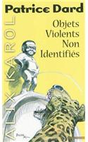 Alix Karol 15 Objets Violents Non Identifies