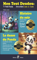 Mon Tout Doudou N°1 Panda Routine enfant - Histoire du soir anti stress ou enfant tdah