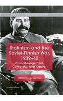 Stalinism and the Soviet-Finnish War, 1939-40