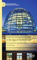 Political Entrepreneurship in the Age of Dealignment