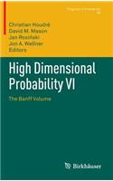 High Dimensional Probability VI: The Banff Volume