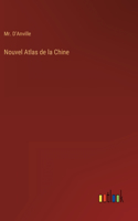 Nouvel Atlas de la Chine