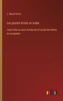 Les pluriels brisés en arabe