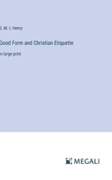 Good Form and Christian Etiquette