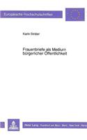 Frauenbriefe ALS Medium Buergerlicher Oeffentlichkeit