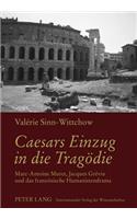 Caesars Einzug in Die Tragoedie