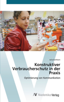 Konstruktiver Verbraucherschutz in der Praxis