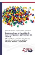 Procesamiento en fundido de nanocompuestos poliméricos de arcillas