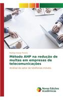 Método AHP na redução de multas em empresas de telecomunicações