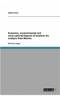 Economic, environmental and socio-cultural impacts of tourism
