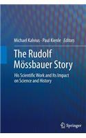 Rudolf Mössbauer Story