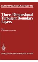 Three-Dimensional Turbulent Boundary Layers