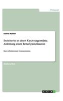 Erzieherin in einer Kindertagesstätte. Anleitung einer Berufspraktikantin