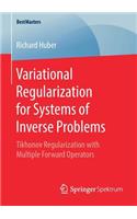 Variational Regularization for Systems of Inverse Problems: Tikhonov Regularization with Multiple Forward Operators