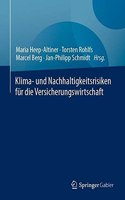 Klima- Und Nachhaltigkeitsrisiken Für Die Versicherungswirtschaft