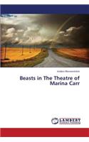 Beasts in The Theatre of Marina Carr