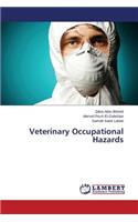 Veterinary Occupational Hazards