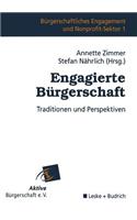 Engagierte Bürgerschaft: Traditionen Und Perspektiven