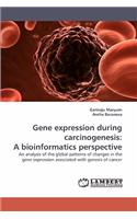 Gene Expression During Carcinogenesis