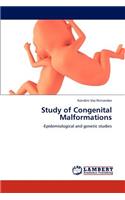 Study of Congenital Malformations