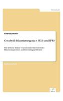 Goodwill-Bilanzierung nach HGB und IFRS